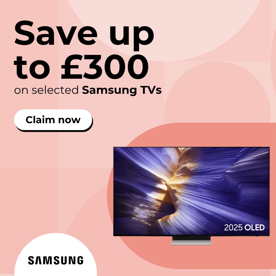 Save up to £300 on Samsung TVs